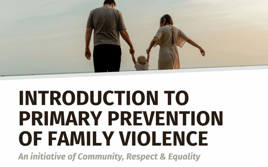 Introduction to Primary Prevention of Family Violence